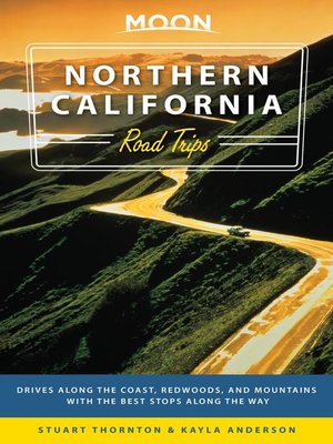 cover image of Moon Northern California Road Trip